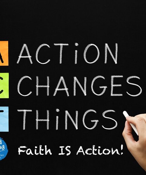 Art depicting the letters A-C-T-F for Action Changes Things Faith IS Action