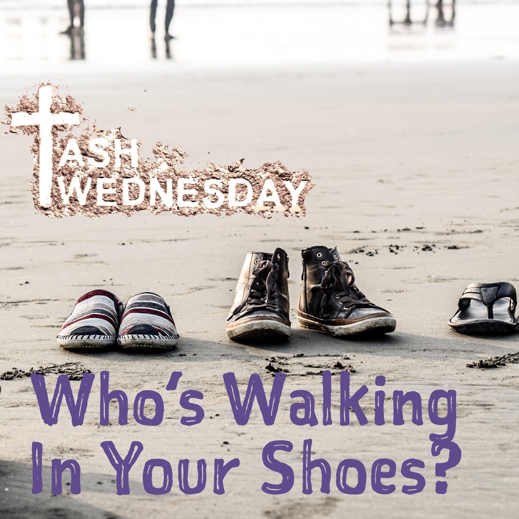 20200226 Message Who’s Walking In Your Shoes? Cold Spring Church